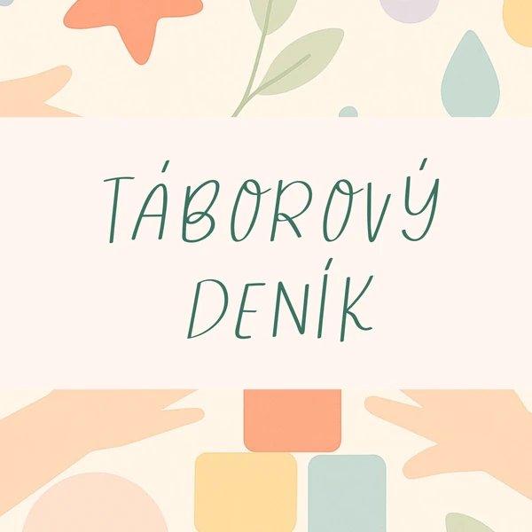 Táborový deníček – 5 titulních stran a 42 otázek