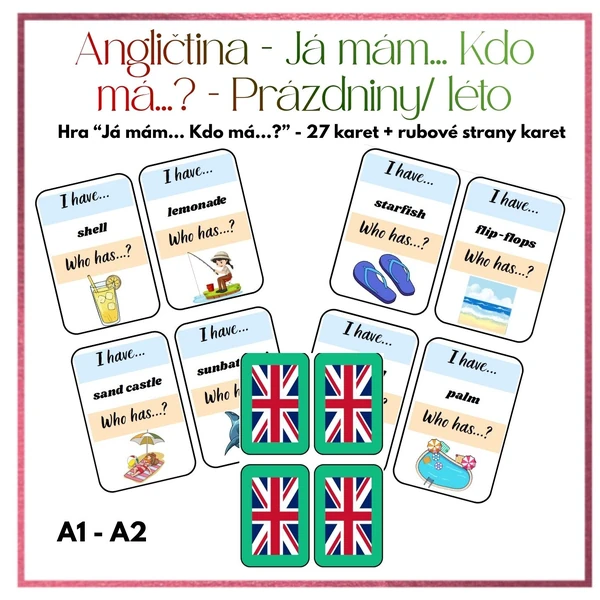 Angličtina: Já mám... Kdo má...? - prázdniny, léto