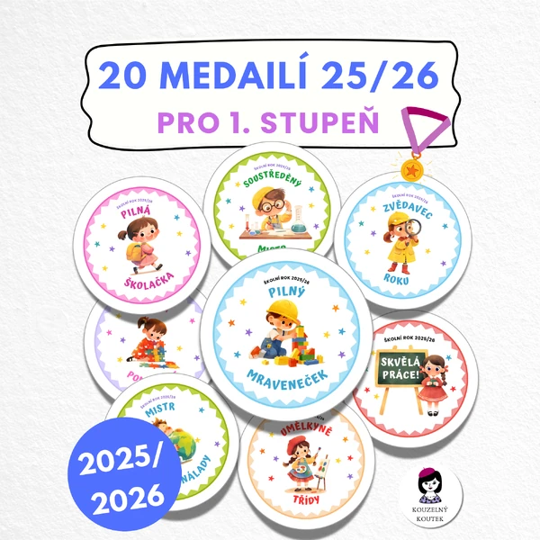 Medaile pro 1. stupeň za rok 2025/2026 - medaile za píli, kreativitu, soustředění, dobrou náladu 