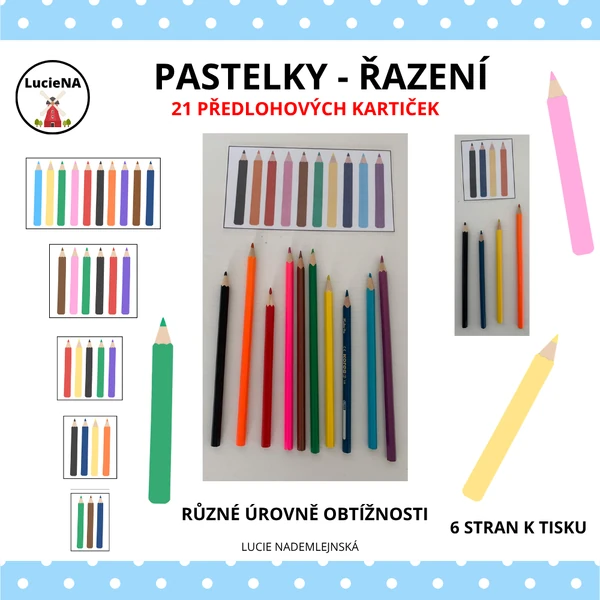 PASTELKY ŘAZENÍ PODLE PŘEDLOHY
