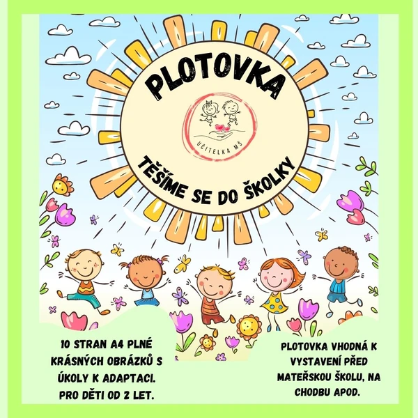 Těšíme se do školky - PLOTOVKA