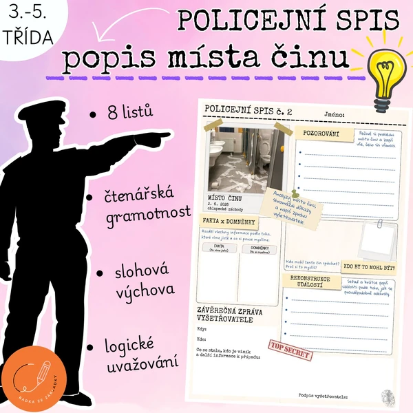POLICEJNÍ SPIS - popis místa činu