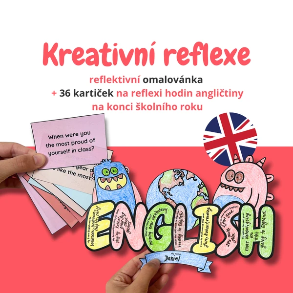 Kreativní reflexe hodin angličtiny: omalovánka a 36 kartiček na reflexi