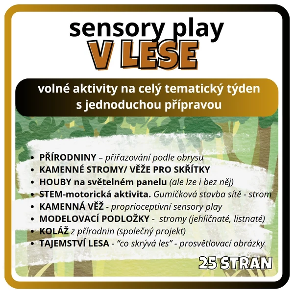 Sensory play - V LESE 🌳🌲