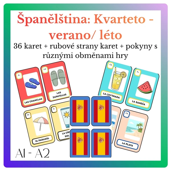 Španělština - kvarteto: léto (prázdniny)/ verano (vacaciones)