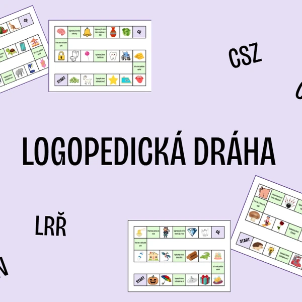 LOGOPEDICKÁ DRÁHA- hlásky C, S, Z, Č, Š, Ž, L, R, Ř, D, T a N.