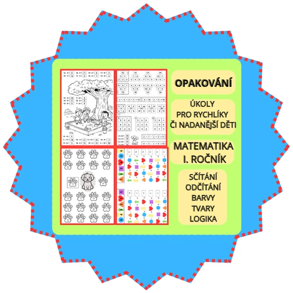 Opakujeme po prázdninách (matematika 1. ročníku JINAK) Barvy, tvary, počet, sčítání a odčítání kreativně
