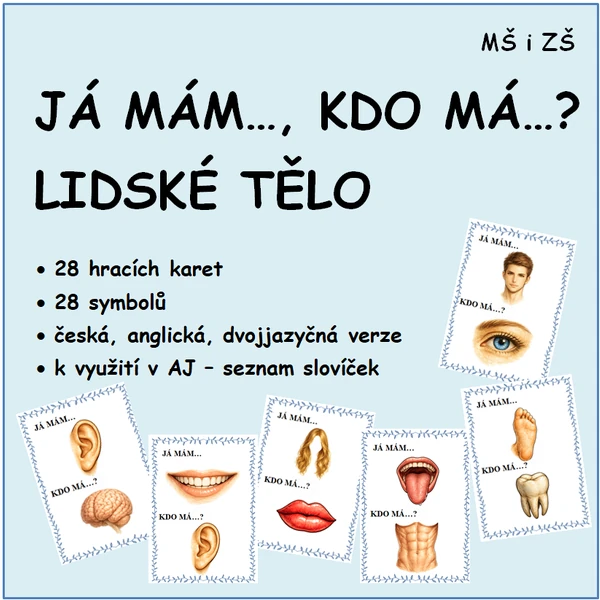 JÁ MÁM… - KDO MÁ…? LIDSKÉ TĚLO