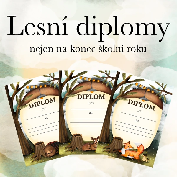 Lesní diplomy nejen na konec školního roku