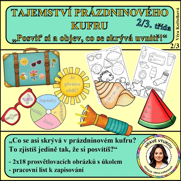 TAJEMSTVÍ PRÁZDNINOVÉHO KUFRU aneb „Posviť si a objev, co se skrývá uvnitř!“ – 2./3. tř.
