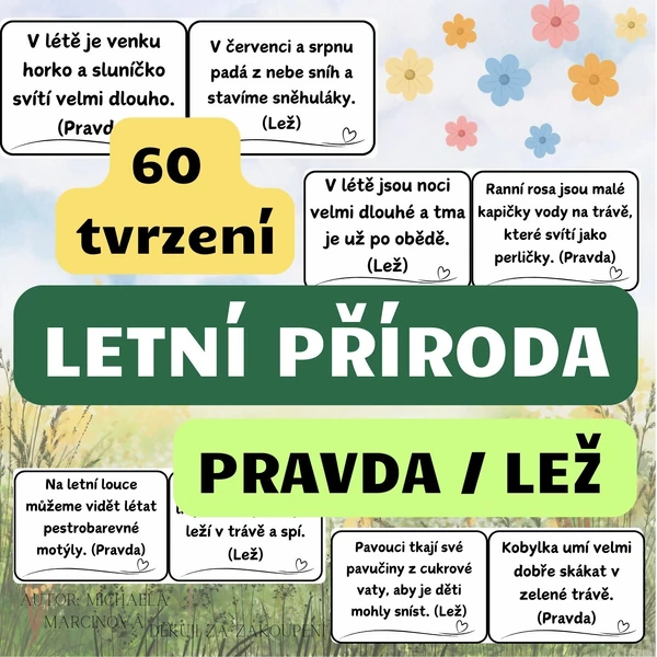 LETNÍ PŘÍRODA - pravda/lež