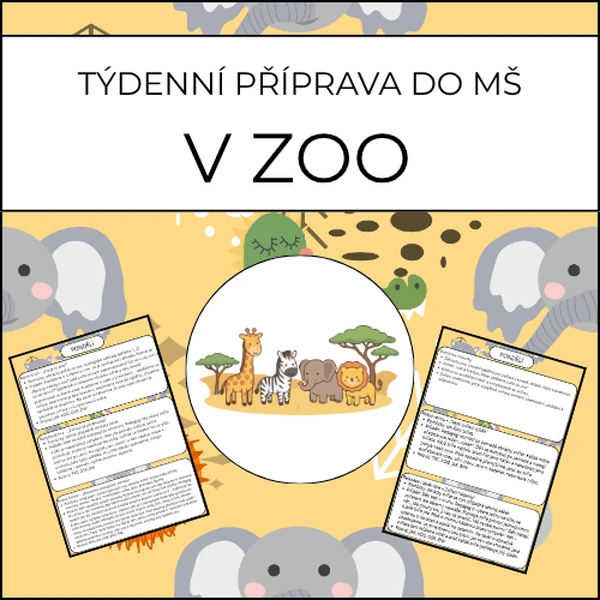 V zoo: týdenní příprava do MŠ