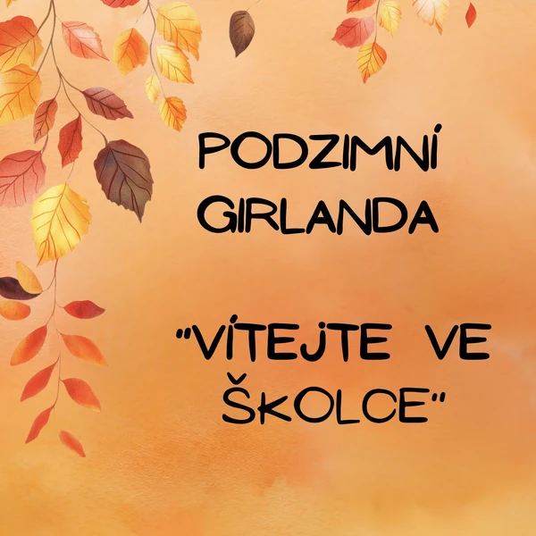 Podzimní girlanda - Vítejte ve školce 