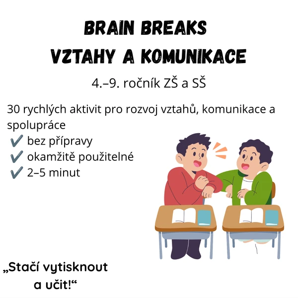 Brain Breaks: Vztahy a komunikace – 30 rychlých aktivit bez přípravy (4.–9. ročník ZŠ a SŠ)