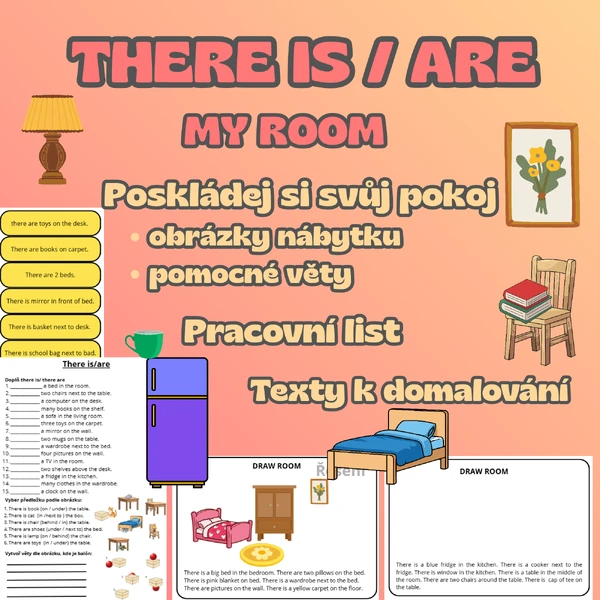 THERE IS / ARE my room