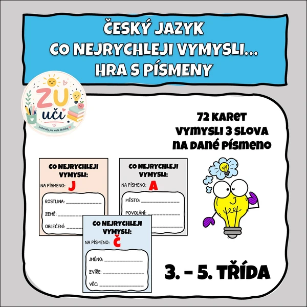 Co nejrychleji vymysli ... Hra s písmeny