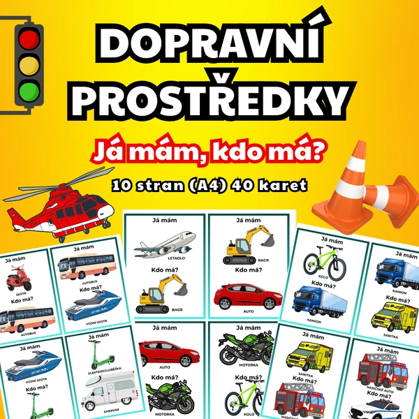 DOPRAVNÍ PROSTŘEDKY - Já mám, kdo má?