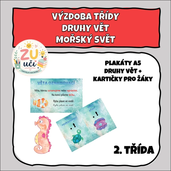 Výzdoba třídy - Druhy vět - Mořský svět 