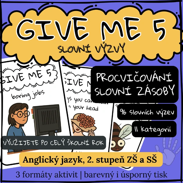 GIVE ME 5 - Slovní výzvy pro 2. stupeň ZŠ | Procvičování anglické slovní zásoby