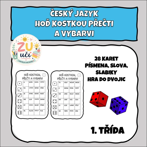 Hoď kostkou, přečti, vybarvi - PRVNÍ SLABIKY, SLOVA