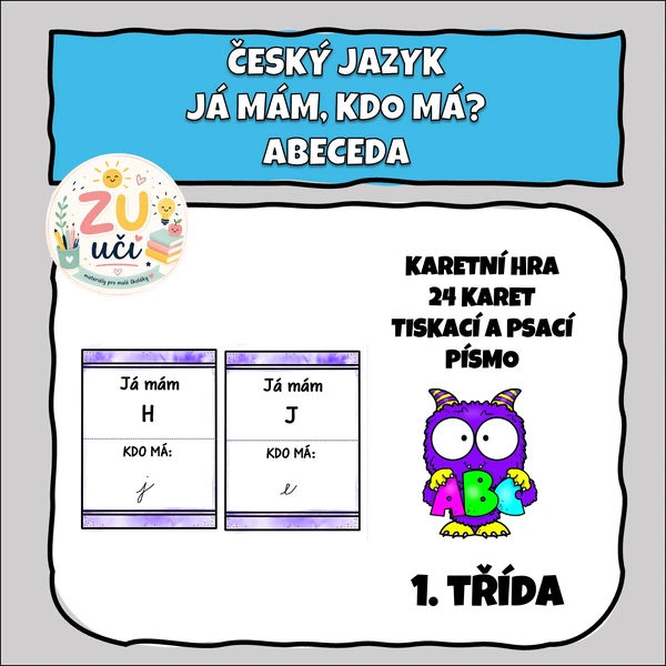 Já mám kdo má? Abeceda - tiskací a psací písmena