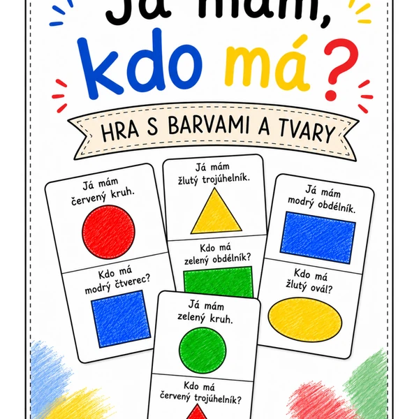 Já mám, kdo má? BARVY A TVARY