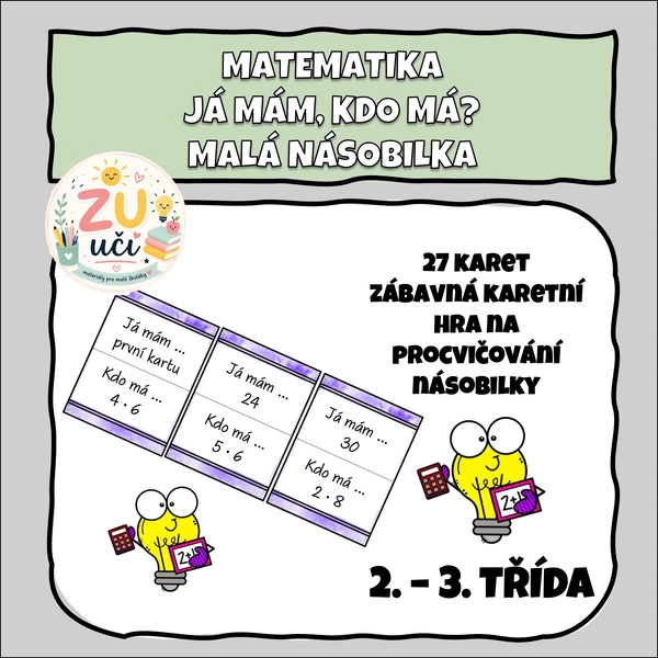 Já mám, kdo má ? Malá násobilka