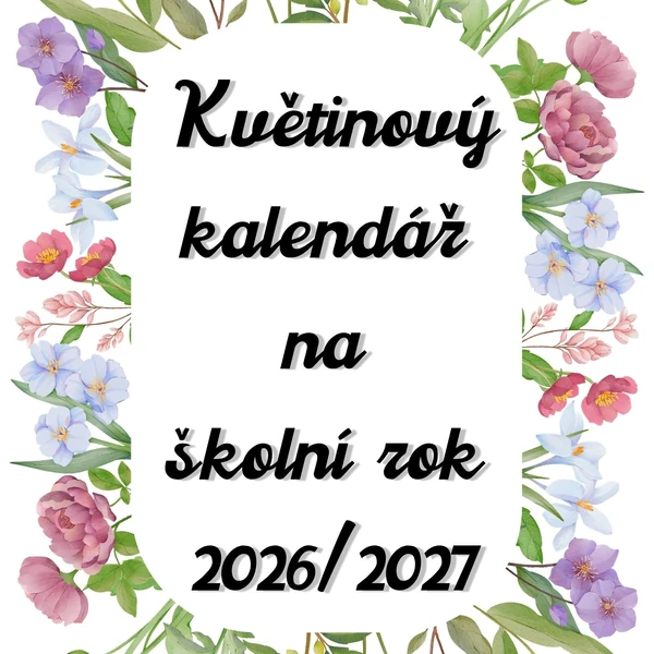 Květinový kalendář na školní rok 2026/2027