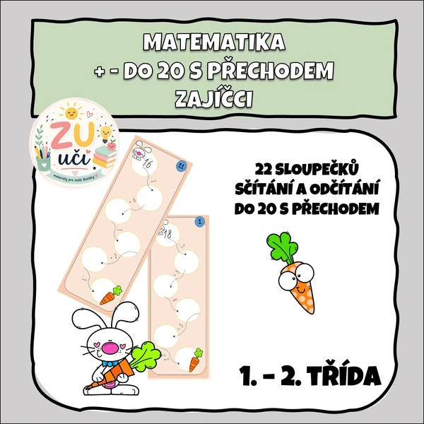 ZAJÍČCI - Početní řetízky, + - do 20 s přechodem desítky,
