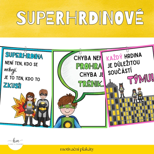 Superhrdinové - motivační plakáty