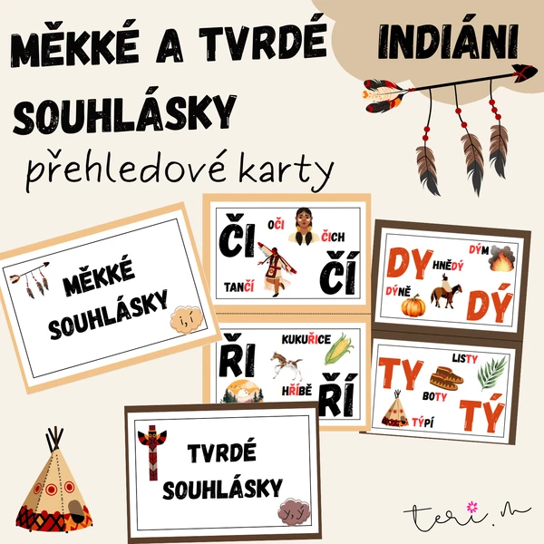 MĚKKÉ A TVRDÉ SOUHLÁSKY - téma INDIÁNI