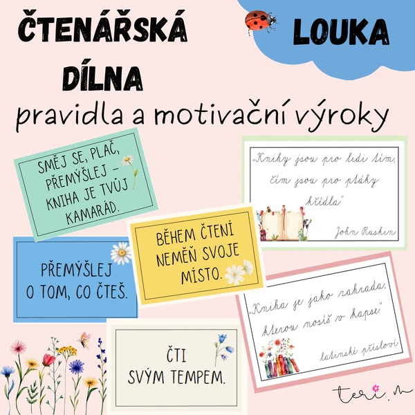 ČTENÁŘSKÁ DÍLNA - pravidla, motivační výroky- téma LOUKA