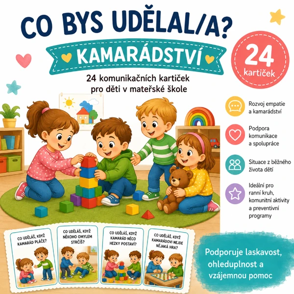 Co bys udělal/a? – Kamarádství | 24 komunikačních kartiček