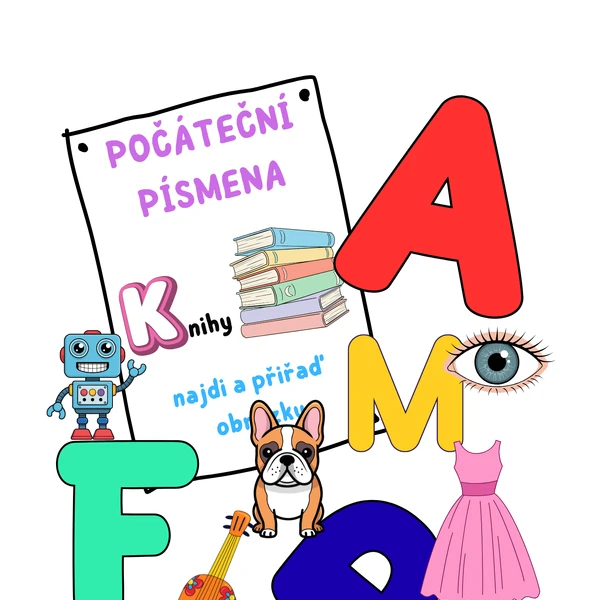 Počáteční písmena - najdi a přiřaď obrázky!