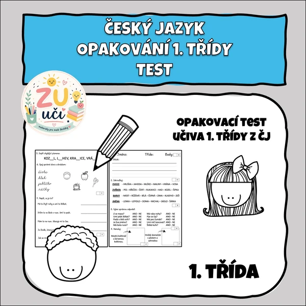 Závěrečný test - Opakování 1. třídy, ČESKÝ JAZYK