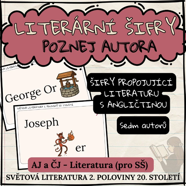 POZNEJ AUTORA - Šifry propojující literaturu s angličtinou (pro SŠ)