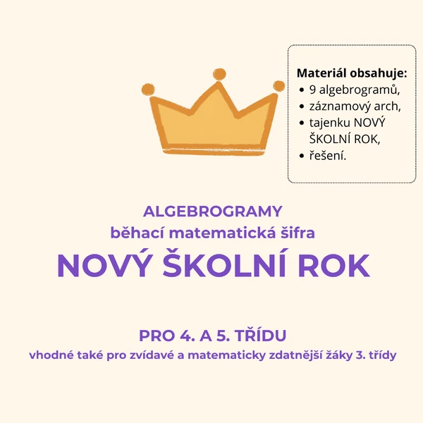 ALGEBROGRAMY (běhací matematická šifra) - NOVÝ ŠKOLNÍ ROK
