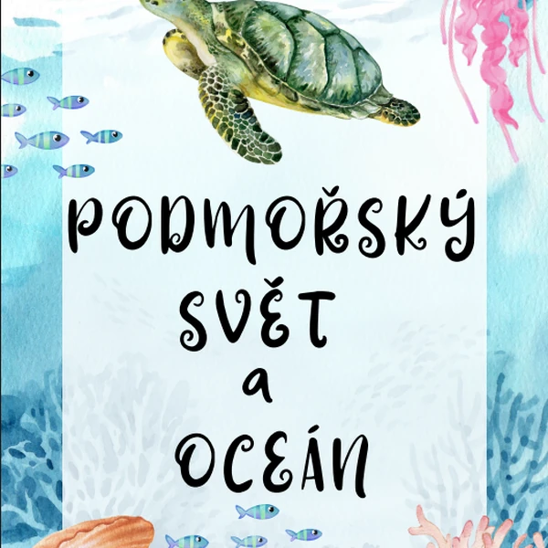 Podmořský svět a oceán