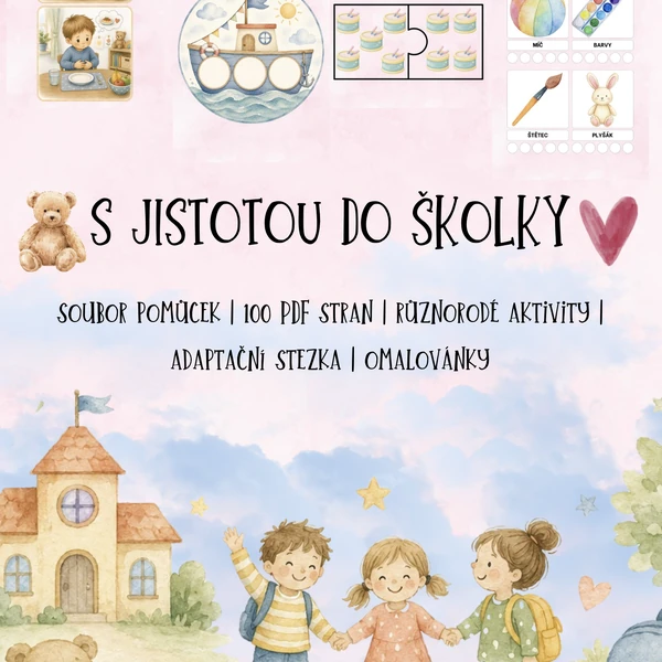 🧸 S JISTOTOU DO ŠKOLKY