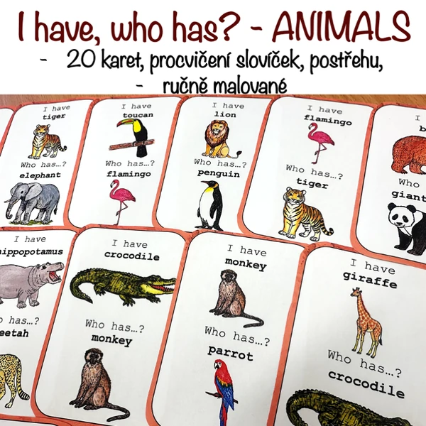 I have, who has? ANIMALS (ručně malované)