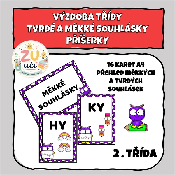 Výzdoba třídy - Tvrdé a měkké souhlásky - Příšerky