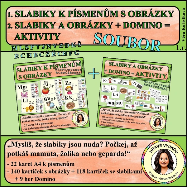  SLABIKY K PÍSMENŮM S OBRÁZKY + 2. SLABIKY A OBRÁZKY + DOMINO = AKTIVITY – SOUBOR