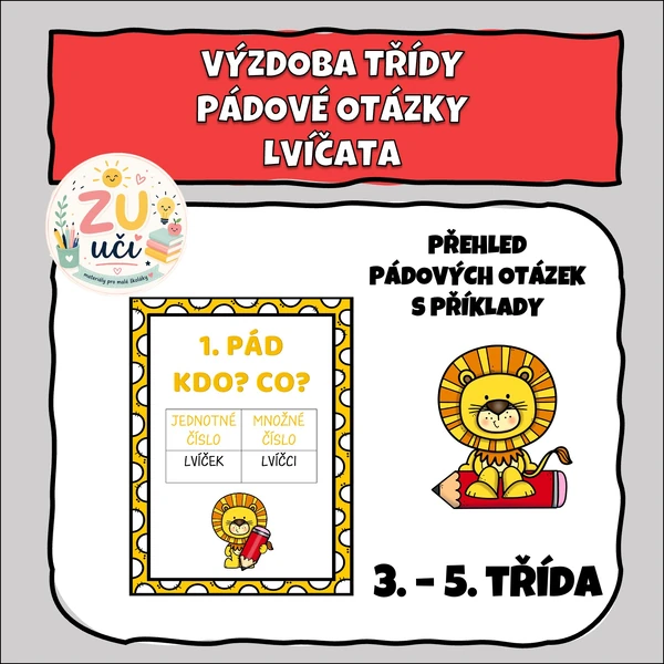Výzdoba třídy - Pádové otázky - Lvíčata