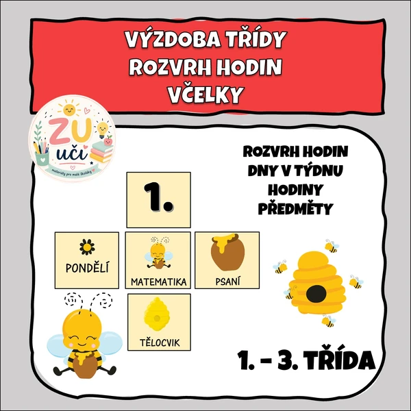 Výzdoba třídy - Rozvrh hodin - Včelky
