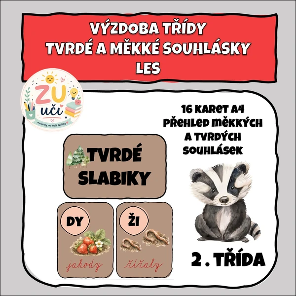 Výzdoba třídy - Tvrdé a měkké souhlásky - les