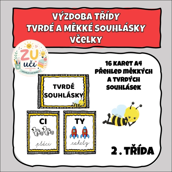 Výzdoba třídy - Tvrdé a měkké souhlásky - Včelky