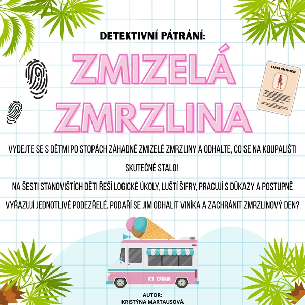 🍦🕵️ DETEKTIVNÍ PÁTRÁNÍ – Záhada zmizelé zmrzliny