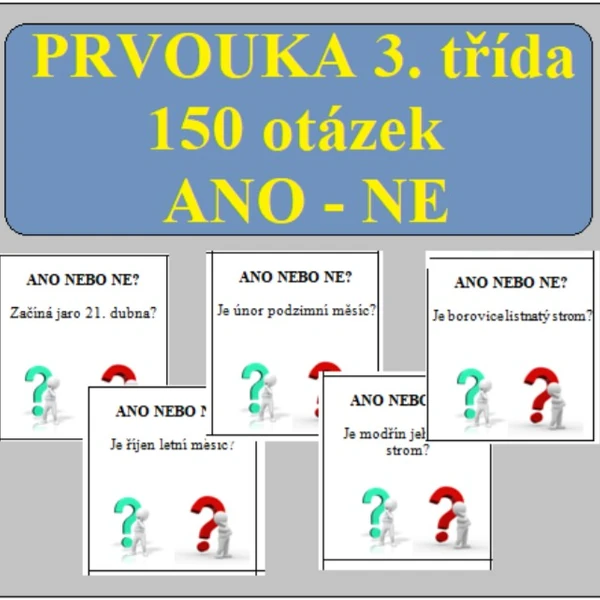 PRVOUKA 3. třída - otázky ANO/NE