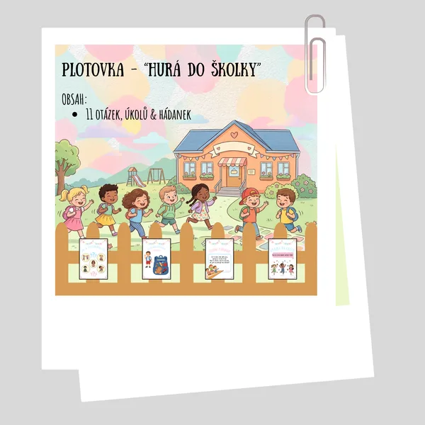 Plotovka - “Hurá do školky”