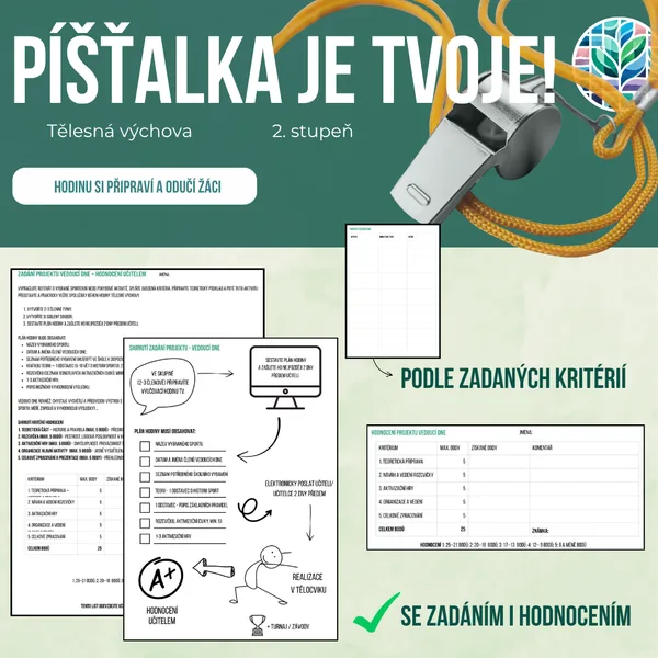 Aktivity v tělocviku - Píšťalka je tvoje (Vedoucí dne)